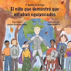 Seller image for El ni�o que demostr� que estaban equivocados (Paperback or Softback) for sale by BargainBookStores