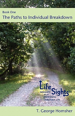 Imagen del vendedor de Lifesights: Book One - The Paths to Individual Breakdown (Paperback or Softback) a la venta por BargainBookStores