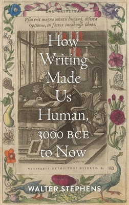 Immagine del venditore per How Writing Made Us Human, 3000 Bce to Now (Hardback or Cased Book) venduto da BargainBookStores