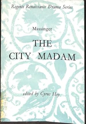 Image du vendeur pour The City Madam (Regents Renaissance Drama) mis en vente par WeBuyBooks