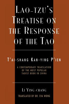 Seller image for Lao-Tzu's Treatise on the Response of the Tao: A Contemporary Translation of the Most Popular Taoist Book in China (Paperback or Softback) for sale by BargainBookStores