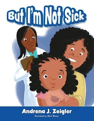 Imagen del vendedor de But I'm Not Sick! (Paperback or Softback) a la venta por BargainBookStores