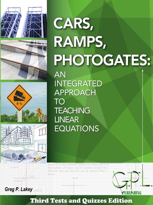 Seller image for Cars, Ramps, Photogates: An Integrated Approach To Learning Linear Equations (Tests and Quizzes Edition) (Paperback or Softback) for sale by BargainBookStores