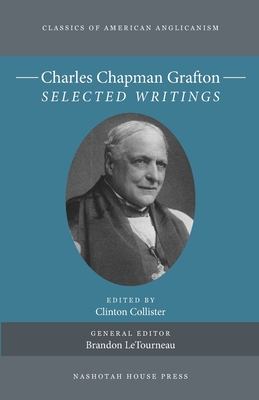 Bild des Verkufers fr Charles Chapman Grafton: Selected Writings (Paperback or Softback) zum Verkauf von BargainBookStores