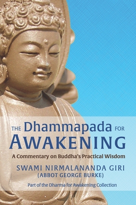 Seller image for The Dhammapada for Awakening: A Commentary on Buddha's Practical Wisdom (Paperback or Softback) for sale by BargainBookStores
