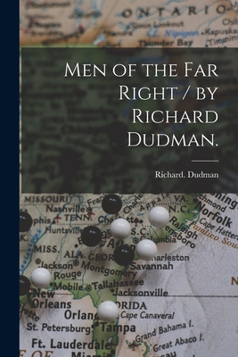 Image du vendeur pour Men of the Far Right / by Richard Dudman. (Paperback or Softback) mis en vente par BargainBookStores