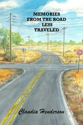 Immagine del venditore per Memories From the Road Less Traveled (Hardback or Cased Book) venduto da BargainBookStores