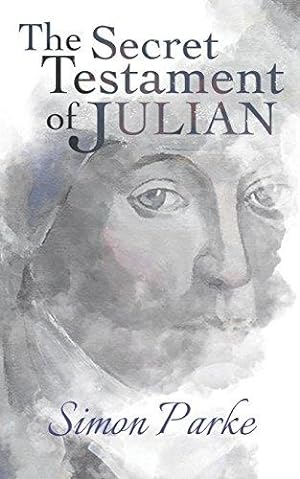 Seller image for The Secret Testament of Julian for sale by WeBuyBooks