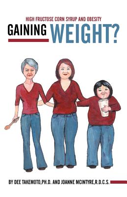 Bild des Verkufers fr Gaining Weight?: High Fructose Corn Syrup and Obesity (Paperback or Softback) zum Verkauf von BargainBookStores