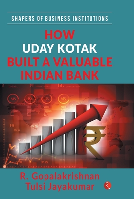 Immagine del venditore per How Uday Kotak Build a Valuable Indian Bank (Hb) (Hardback or Cased Book) venduto da BargainBookStores