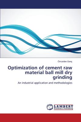 Image du vendeur pour Optimization of cement raw material ball mill dry grinding (Paperback or Softback) mis en vente par BargainBookStores