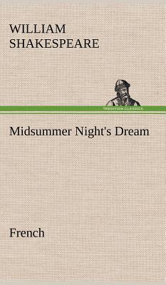 Imagen del vendedor de Midsummer Night's Dream. French (Hardback or Cased Book) a la venta por BargainBookStores