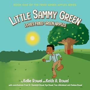 Image du vendeur pour Little Sammy Green Loves Fried Green Apples (Paperback or Softback) mis en vente par BargainBookStores