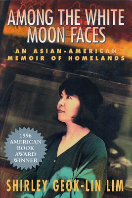 Seller image for Among the White Moon Faces: An Asian-American Memoir of Homelands (Paperback or Softback) for sale by BargainBookStores