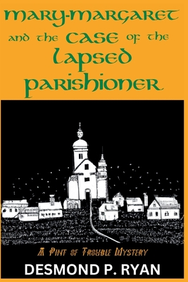 Immagine del venditore per Mary-Margaret and the Case of the Lapsed Parishioner: A Pint of Trouble Mystery (Paperback or Softback) venduto da BargainBookStores