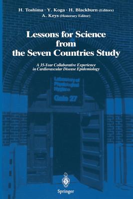 Seller image for Lessons for Science from the Seven Countries Study: A 35-Year Collaborative Experience in Cardiovascular Disease Epidemiology (Paperback or Softback) for sale by BargainBookStores