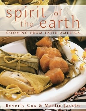 Seller image for Spirit of the Earth: Native Cooking from Latin America (Paperback or Softback) for sale by BargainBookStores