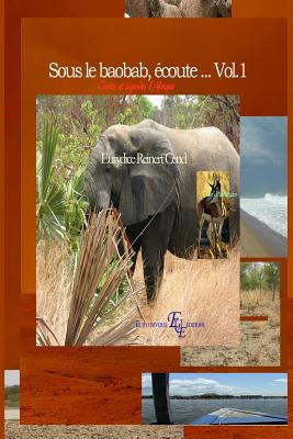 Image du vendeur pour Sous le baobab, �coute. Vol.1: Contes et l�gendes d'Afrique (Paperback or Softback) mis en vente par BargainBookStores