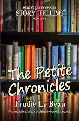 Imagen del vendedor de The Petite Chronicles: Story Telling Forty One (Paperback or Softback) a la venta por BargainBookStores