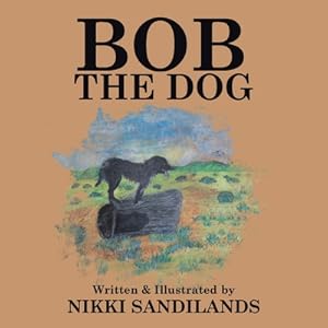 Immagine del venditore per Bob The Dog (Paperback or Softback) venduto da BargainBookStores