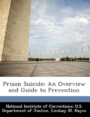 Bild des Verkufers fr Prison Suicide: An Overview and Guide to Prevention (Paperback or Softback) zum Verkauf von BargainBookStores