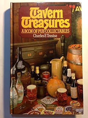 Seller image for Tavern Treasures: Book of Pub Collectables for sale by WeBuyBooks