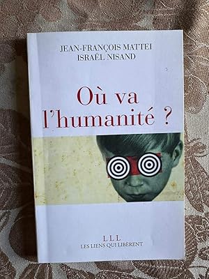 Seller image for Ou va l'humanite for sale by Dmons et Merveilles