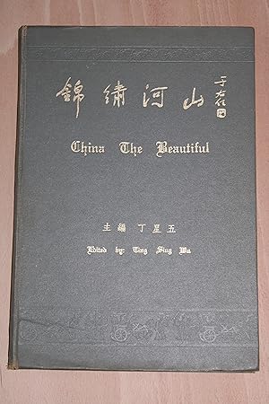 China The Beautiful: A Pictorial Record