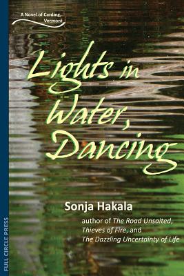 Seller image for Lights in Water, Dancing: A Novel of Carding, Vermont (Paperback or Softback) for sale by BargainBookStores