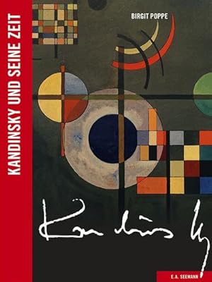 Bild des Verkufers fr Kandinsky und seine Zeit (Knstler und ihre Zeit) zum Verkauf von AHA-BUCH