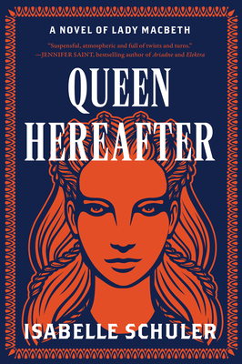 Seller image for Queen Hereafter: A Novel of Lady Macbeth (Paperback or Softback) for sale by BargainBookStores