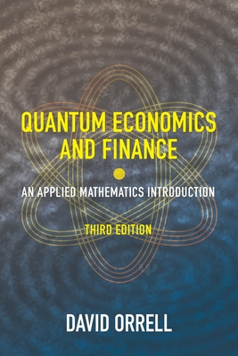Imagen del vendedor de Quantum Economics and Finance: An Applied Mathematics Introduction (Paperback or Softback) a la venta por BargainBookStores
