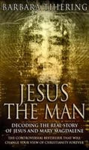 Seller image for Jesus the Man for sale by AHA-BUCH GmbH