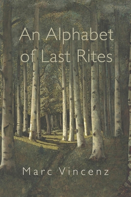 Imagen del vendedor de An Alphabet of Last Rites (Paperback or Softback) a la venta por BargainBookStores