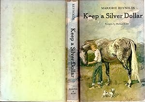 Imagen del vendedor de Keep a Silver Dollar a la venta por Dorley House Books, Inc.