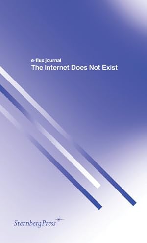 Seller image for Internet Does Not Exist for sale by GreatBookPrices