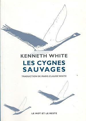 Bild des Verkufers fr Cygnes sauvages (Les) zum Verkauf von Bouquinerie "Rue du Bac"