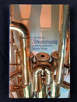 Imagen del vendedor de Zirkusmusig. Mundartgeschichten. a la venta por Libretto Antiquariat & mundart.ch