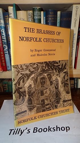 Seller image for The Brasses Of Norfolk Churches for sale by Tilly's Bookshop