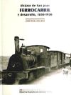 Image du vendeur pour Alczar de San Juan: ferrocarril y desarrollo, 1850-1936 mis en vente par Agapea Libros