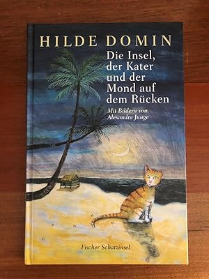 Bild des Verkufers fr Die Insel, Der Kater und der Mond auf dem Rcken. zum Verkauf von Libretto Antiquariat & mundart.ch