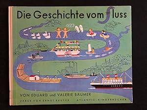 Imagen del vendedor de Die Geschichte vom Fluss. a la venta por Libretto Antiquariat & mundart.ch