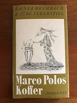 Bild des Verkufers fr Marco Polos Koffer. zum Verkauf von Libretto Antiquariat & mundart.ch