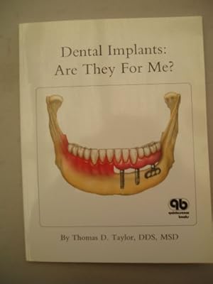 Imagen del vendedor de Dental Implants: Are They for Me? a la venta por WeBuyBooks