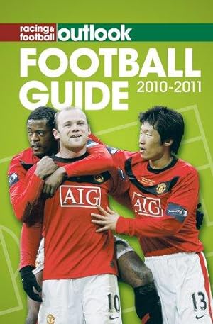 Seller image for Racing & Football Outlook Football Guide 2010-2011 for sale by WeBuyBooks