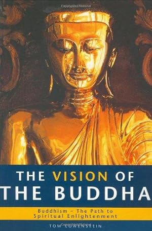 Seller image for The Vision of the Buddha: Buddhism - The Path to Spiritual Enlightenment (Living wisdom) for sale by WeBuyBooks