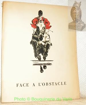 Imagen del vendedor de Face  l'obstacle. Jumping & Jumpers. Prface de H. de Royer. Bois de F. Allain. a la venta por Bouquinerie du Varis