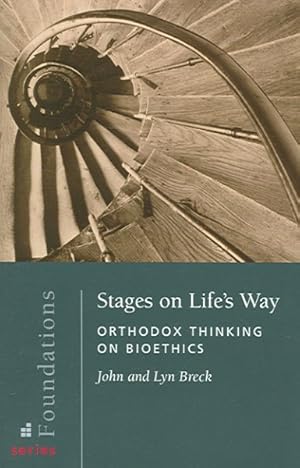 Seller image for Stages on Life's Way : Orthodox Thinking on Bioethics for sale by GreatBookPricesUK