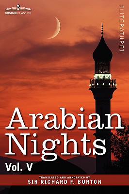 Seller image for Arabian Nights, in 16 Volumes: Vol. V (Paperback or Softback) for sale by BargainBookStores