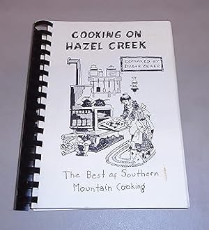 Cooking on Hazel Creek: The Best of Southern Mountain Cooking